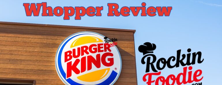Burger King Ultimate Steakhouse Whopper Review