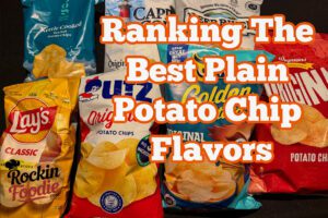 The 7 Best Plain Potato Chips Ranked