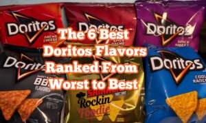 Best Doritos Flavors