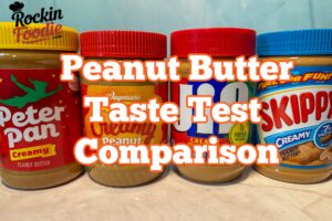 Peanut Butter Tatse Test Comparison