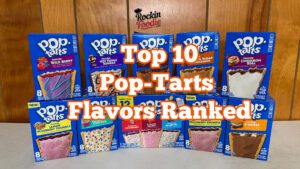 Top 10 Pop-Tarts Flavors Ranked 