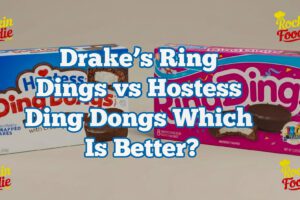 Drake’s Ring Dings vs Hostess Ding Dongs Which Is Better