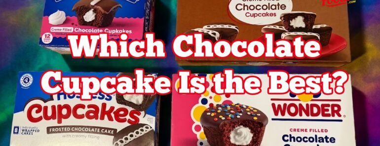 Which Store Bought Chocolate Cupcake Is the Best? Taste Test and Ranking