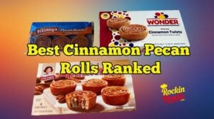 Store bought cinnamon pecan rolls taste test comparing Little Debbie Wonder and Miss Freshley’s