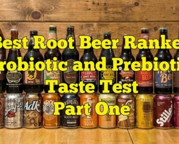 Best Probiotic and Prebiotic Root Beer Ranked Part 1 Healthy Soda Taste Test