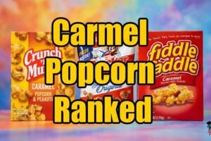 Fiddle Faddle, Crunch 'n Munch, and Cracker Jack during a caramel popcorn snack taste test comparison