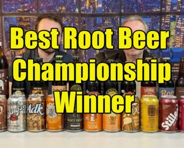 Best Root Beer Championship Final Round of 25 Root Beers Taste Test