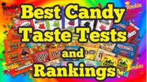 Candy taste tests and rankings covering a wide variety of candy and flavor comparisons