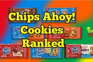 Chips Ahoy! cookies ranked from best to worst in a taste test comparison