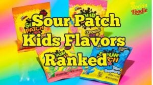 Sour Patch Kids flavors ranked taste test including peach watermelon blue raspberry and lemonade flavors