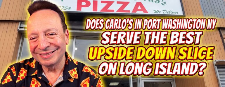 Carlo’s Pizza Review In Port Washington, New York